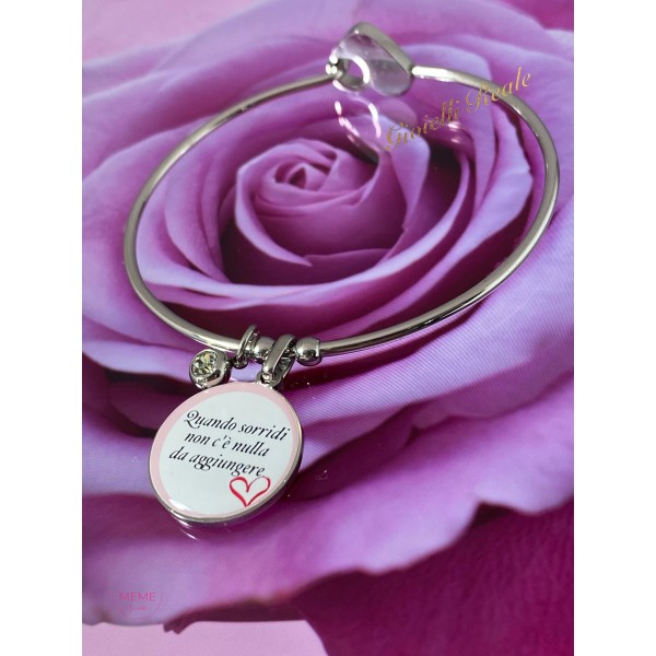 Bracciale Acciaio Quando Sorridi Non C’è Nulla Da Aggiungere 