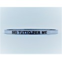 Bracciale calliope acciaio sei tutto per me